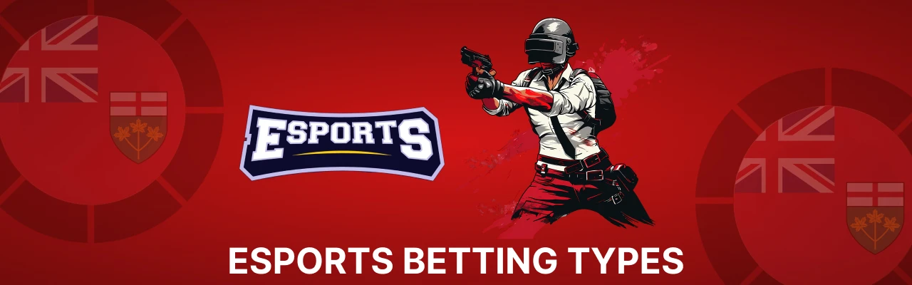 Esports betting market and types