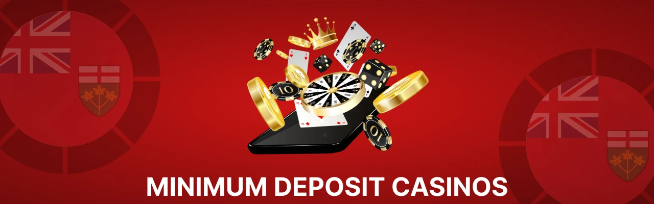 Minimum deposit casinos ontario