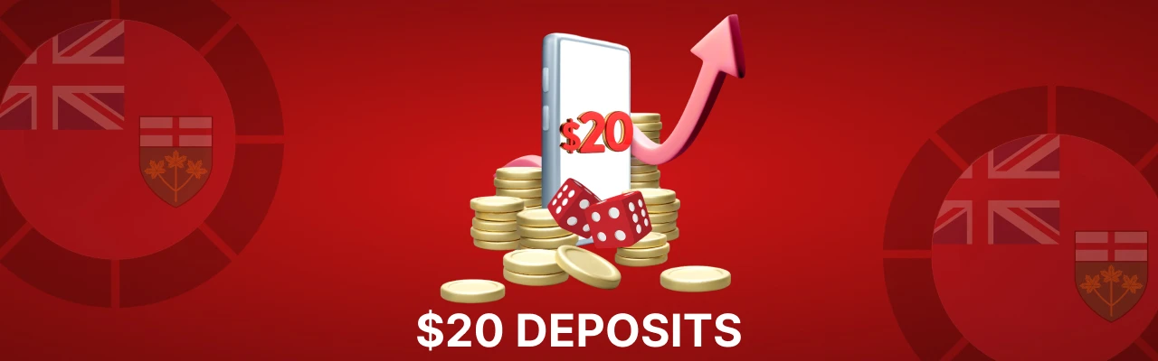 20 Dollar deposit casinos ontario